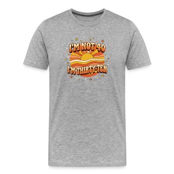 Je n’ai pas 40 ans, c’est mon 30e anniversaire - T-shirt bio Premium Homme - gris chiné - Devant - Damien (186cm)