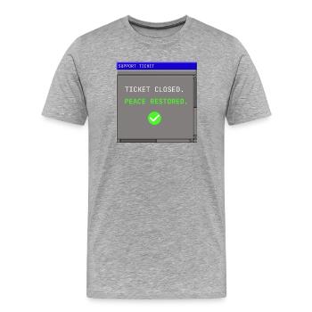 Ticket de support fermé IT Paix restaurée Humour - T-shirt bio Premium Homme - gris chiné - Devant - Damien (186cm)