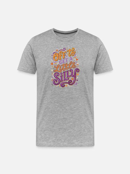 Off To Get A Little Silly - Men's Premium Organic T-Shirt - heather grey