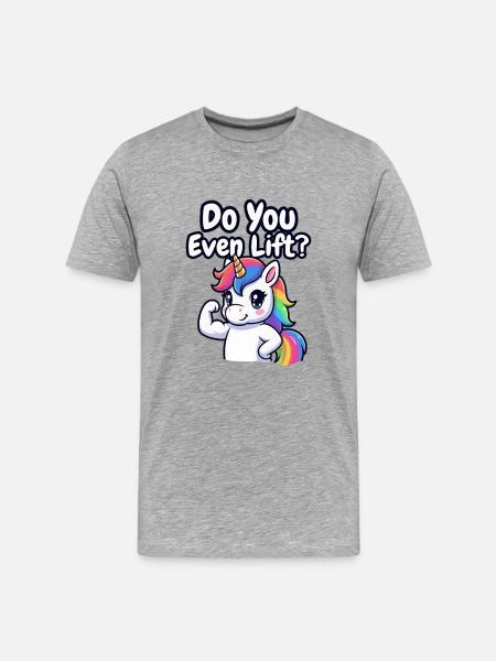 Unicorn Gym Do You Even Lift? - Men's Premium Organic T-Shirt - heather grey