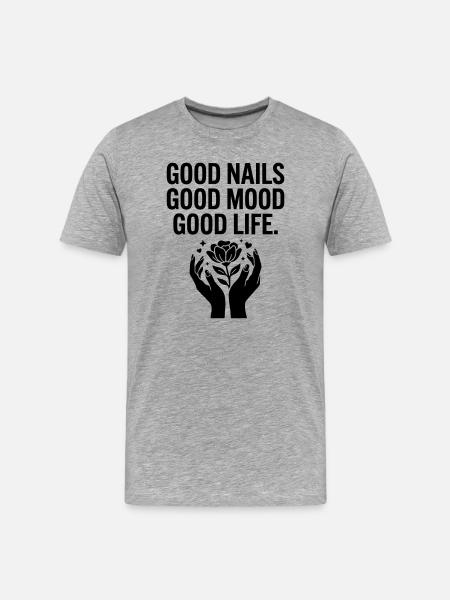 Good Nails Good Life - Men's Premium Organic T-Shirt - heather grey