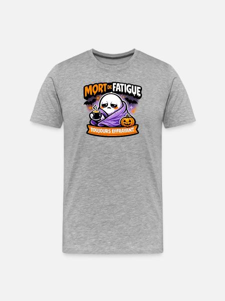 Mort de Fatigue Toujours Effrayant - T-shirt bio Premium Homme - gris chiné