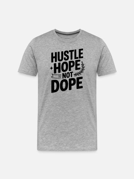 Hustle Hope - T-shirt bio Premium Homme - gris chiné