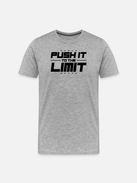 Push It To The Limit - Men's Premium Organic T-Shirt - heather grey