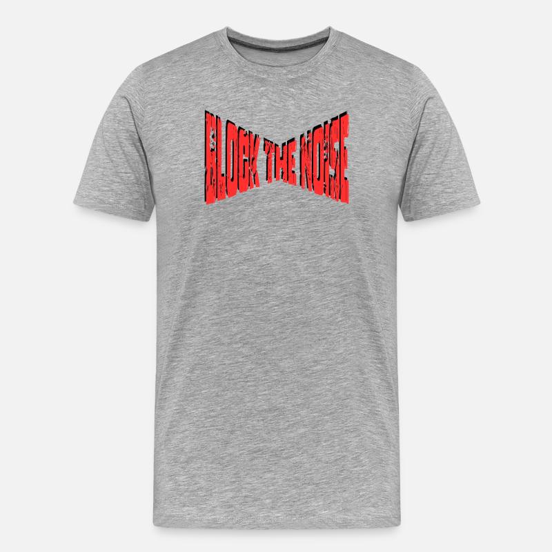 Block The Noise - Statement - Men's Premium Organic T-Shirt - heather grey
