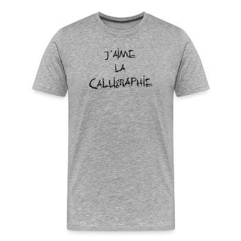 J'AIME LA CALLIGRAPHIE ! - T-shirt bio Premium Homme - gris chiné - Devant - Damien (186cm)