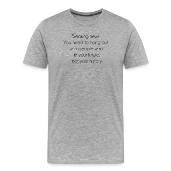 Dicton motivant - T-shirt bio Premium Homme - gris chiné - Devant - Damien (186cm)
