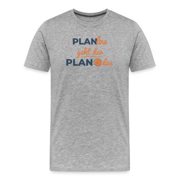 Planlos geht der Plan los – Humor Design - Männer Premium Bio T-Shirt - Grau meliert - Vorne - Damien (186cm)