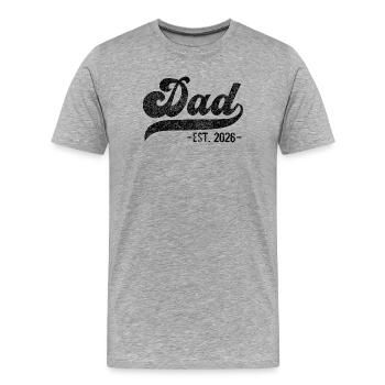 Dad 2026 – Dad EST. 2026 Gift - Men's Premium Organic T-Shirt - heather grey - Front - Damien (186cm)