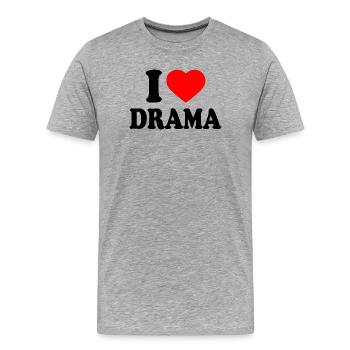 J’aime le drame - T-shirt bio Premium Homme - gris chiné - Devant - Damien (186cm)
