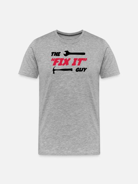 The "Fix it" Guy 🔨 - T-shirt bio Premium Homme - gris chiné