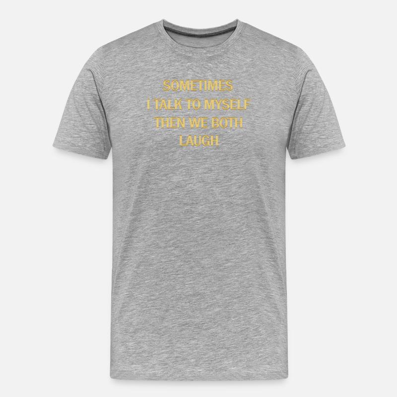 Selbstreflektierendes Humor-Zitat-Design - Männer Premium Bio T-Shirt - Grau meliert