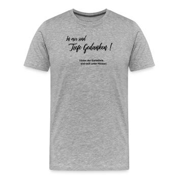 deep thoughts - Men's Premium Organic T-Shirt - heather grey - Front - Damien (186cm)