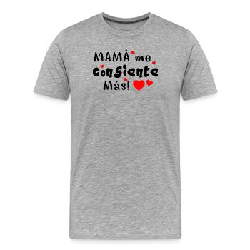 Mom spoils me more - Men's Premium Organic T-Shirt - heather grey - Front - Damien (186cm)