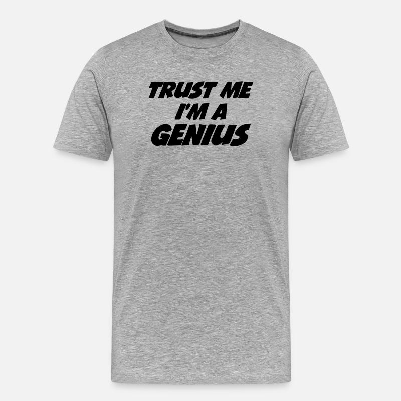 Trust me I'm a Genius - Männer Premium Bio T-Shirt - Grau meliert