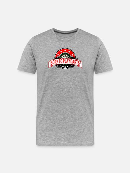 Born to Dart Darts saying funny - Men's Premium Organic T-Shirt - heather grey