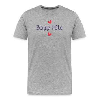 BONNE FÊTE. FÊTE DES MÈRES. FÊTE DES PÈRES. FÊTE - T-shirt bio Premium Homme - gris chiné - Devant - Damien (186cm)