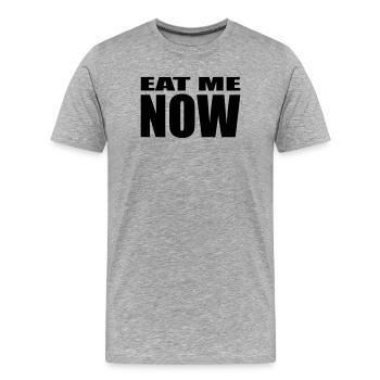 EAT ME NOW - Men's Premium Organic T-Shirt - heather grey - Front - Damien (186cm)