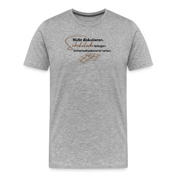 Nicht diskutieren. Schokolade bringen. - Männer Premium Bio T-Shirt - Grau meliert - Vorne - Damien (186cm)