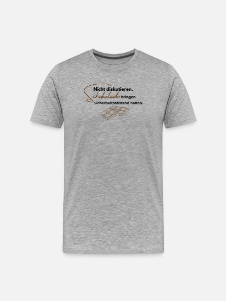 Nicht diskutieren. Schokolade bringen. - Männer Premium Bio T-Shirt - Grau meliert