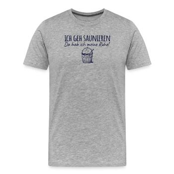 Saunieren Da hab ich meine Ruhe - Sauna - Männer Premium Bio T-Shirt - Grau meliert - Vorne - Damien (186cm)