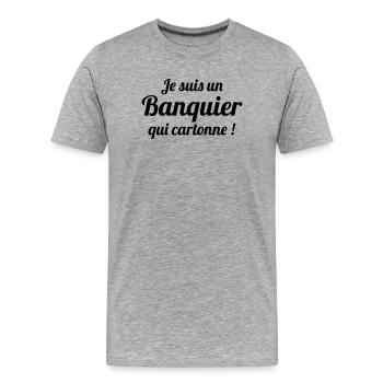 Ich bin ein erfolgreicher Banker - Männer Premium Bio T-Shirt - Grau meliert - Vorne - Damien (186cm)