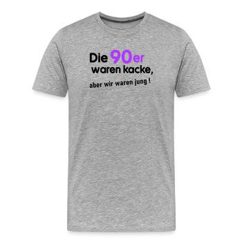90er waren kacke - Männer Premium Bio T-Shirt - Grau meliert - Vorne - Damien (186cm)
