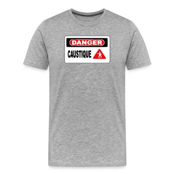 Panneau Danger Caustique - T-shirt bio Premium Homme - gris chiné - Devant - Damien (186cm)