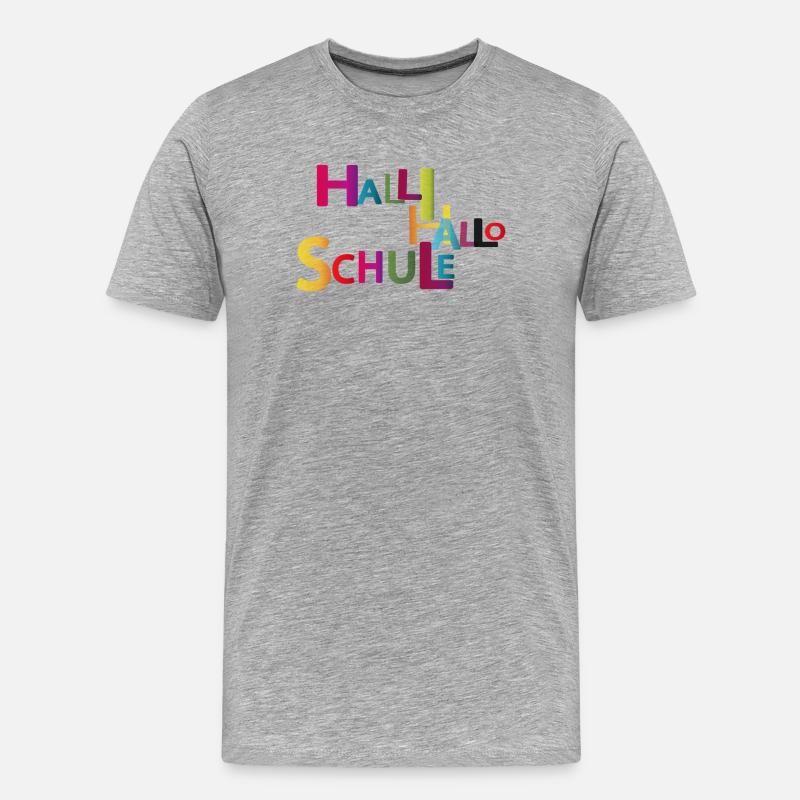 Halli Hallo Schule - Männer Premium Bio T-Shirt - Grau meliert