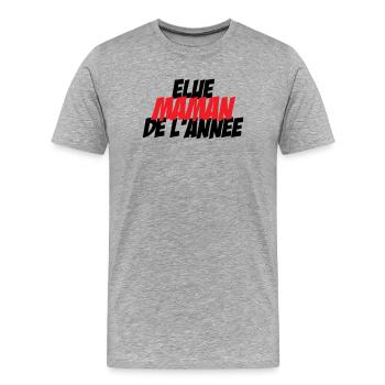 élue Maman de l'année - T-shirt bio Premium Homme - gris chiné - Devant - Damien (186cm)