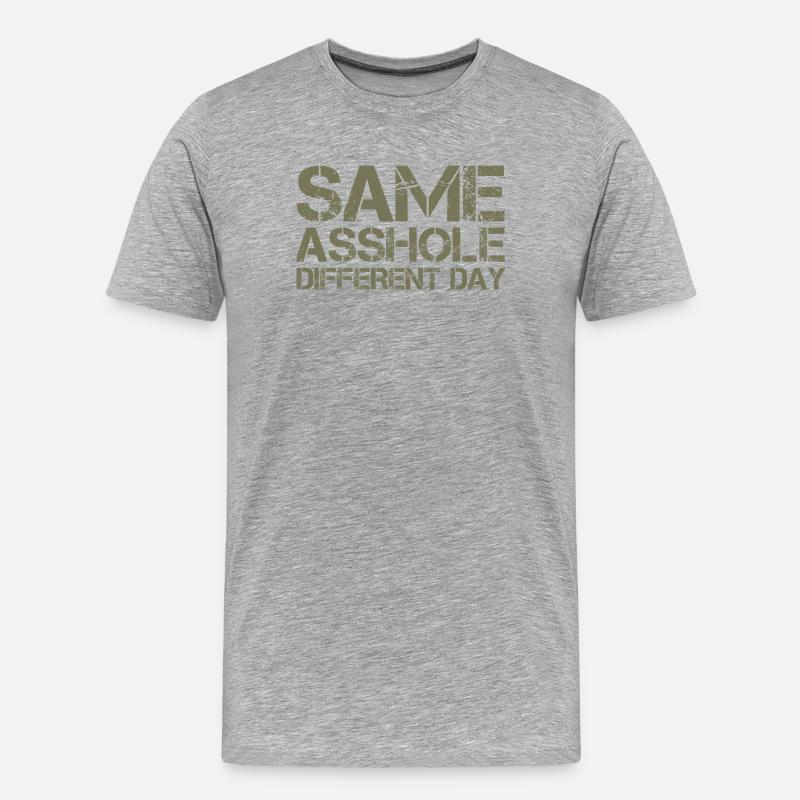 Same Asshole, different day - Männer Premium Bio T-Shirt - Grau meliert