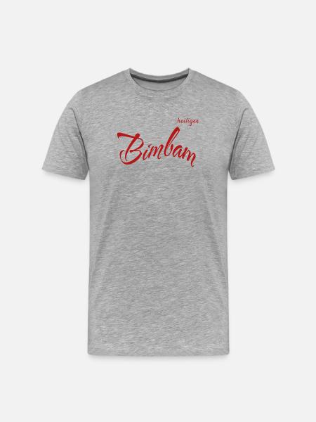 Heiliger Bimbam – Humorvolles Statement Design - Männer Premium Bio T-Shirt - Grau meliert