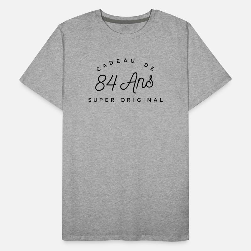Cadeau 84 ans   T-shirt bio Premium Homme