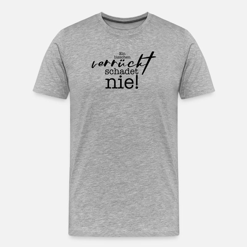 ein bisschen verrückt - Männer Premium Bio T-Shirt - Grau meliert