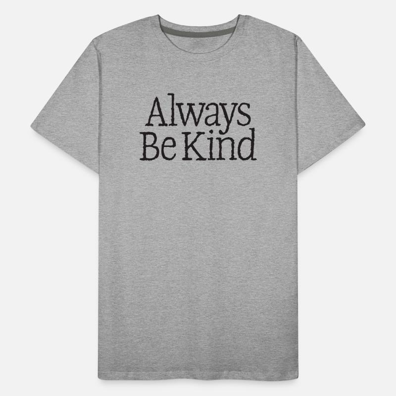 04. Sei immer freundlich Männer Premium Bio T-Shirt