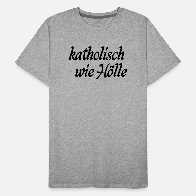 Catholic as hell Men's Premium Organic T-Shirt