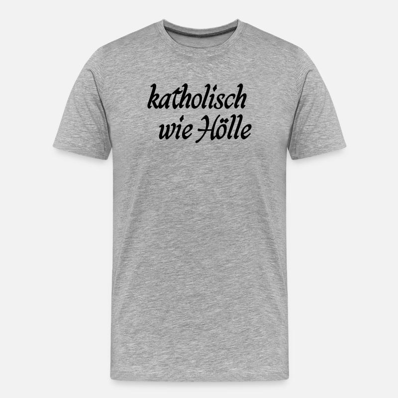 Catholic as hell - Men's Premium Organic T-Shirt - heather grey