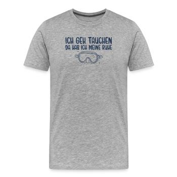 Tauchen Da Hab Ich Meine Ruhe - Männer Premium Bio T-Shirt - Grau meliert - Vorne - Damien (186cm)