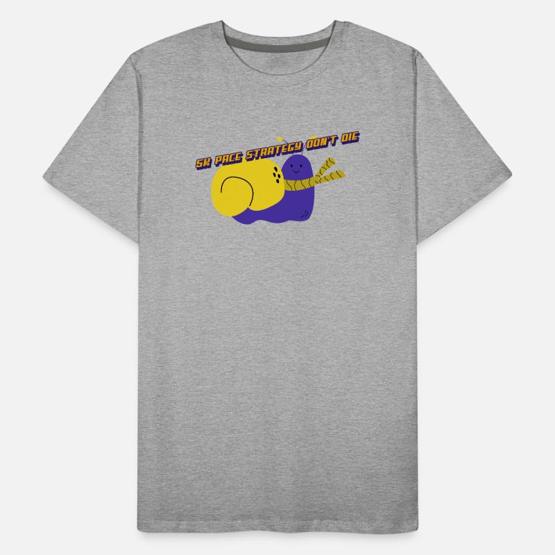 5 km Pace Straregy Don’t Die T-shirt bio Premium Homme