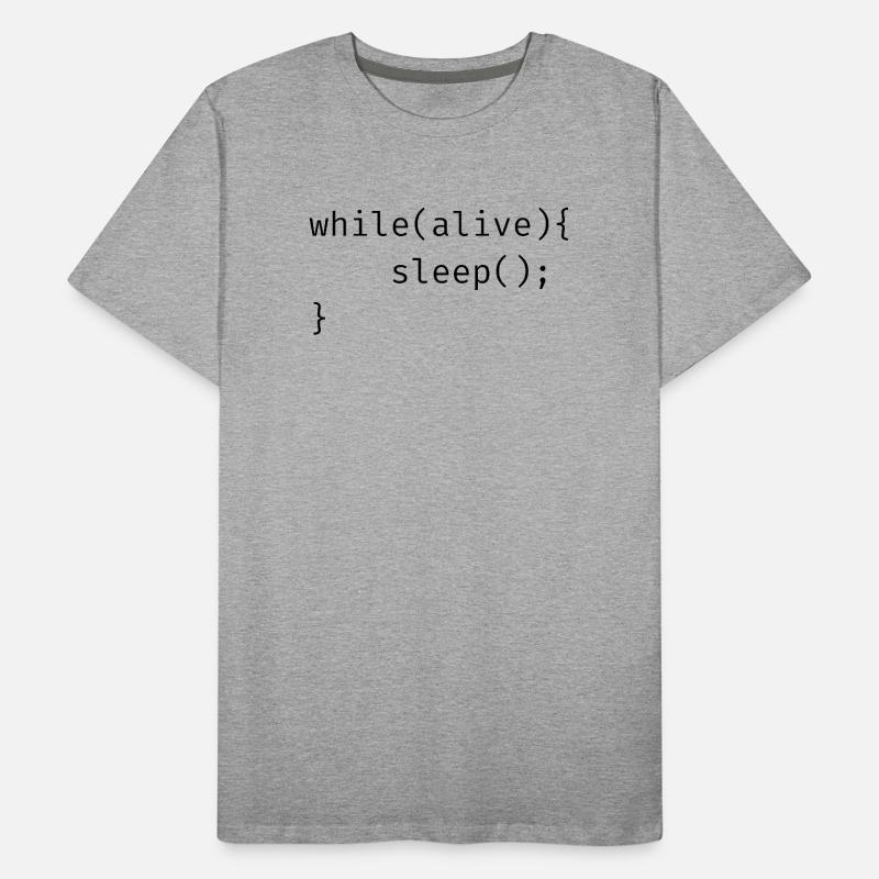 while(alive){ sleep(); Meme Männer Premium Bio T-Shirt