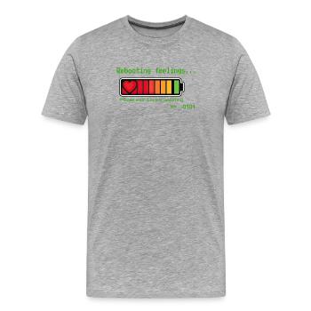 Reboot-Gefühle, liebe es, Geek-T-Shirts zu aktualisieren. - Männer Premium Bio T-Shirt - Grau meliert - Vorne - Damien (186cm)