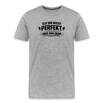 Ich bin nicht Perfekt - Männer Premium Bio T-Shirt - Grau meliert - Vorne - Damien (186cm)
