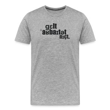 L’argent ne marche pas. - T-shirt bio Premium Homme - gris chiné - Devant - Damien (186cm)