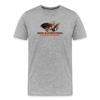 Aero Is Everything Coffee Is More - Men's Premium Organic T-Shirt - heather grey - Front - Damien (186cm)