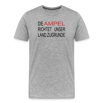 Die Ampel richtet unser Land zugrunde - Männer Premium Bio T-Shirt - Grau meliert - Vorne - Damien (186cm)