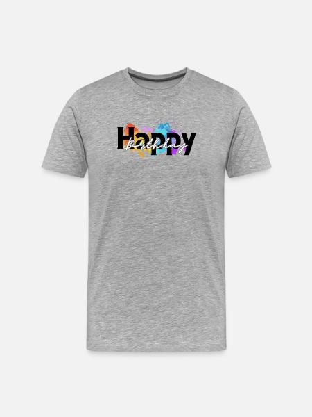 Happy birthday, Congratulations, Birthday - Men's Premium Organic T-Shirt - heather grey