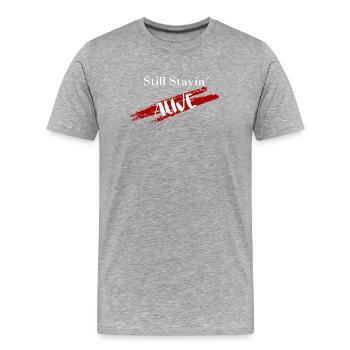 Still Stayin´ - Männer Premium Bio T-Shirt - Grau meliert - Vorne - Damien (186cm)