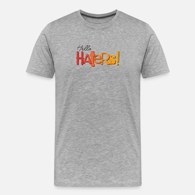 Hello Haters! Cool statement - Men's Premium Organic T-Shirt - heather grey