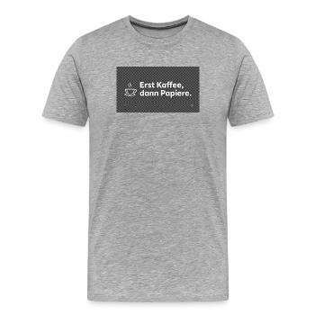 Lustiges Kaffee Büro T-Shirt - Erst Kaffee - Männer Premium Bio T-Shirt - Grau meliert - Vorne - Damien (186cm)