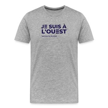 Je suis à l’ouest – Proverbe breton - T-shirt bio Premium Homme - gris chiné - Devant - Damien (186cm)